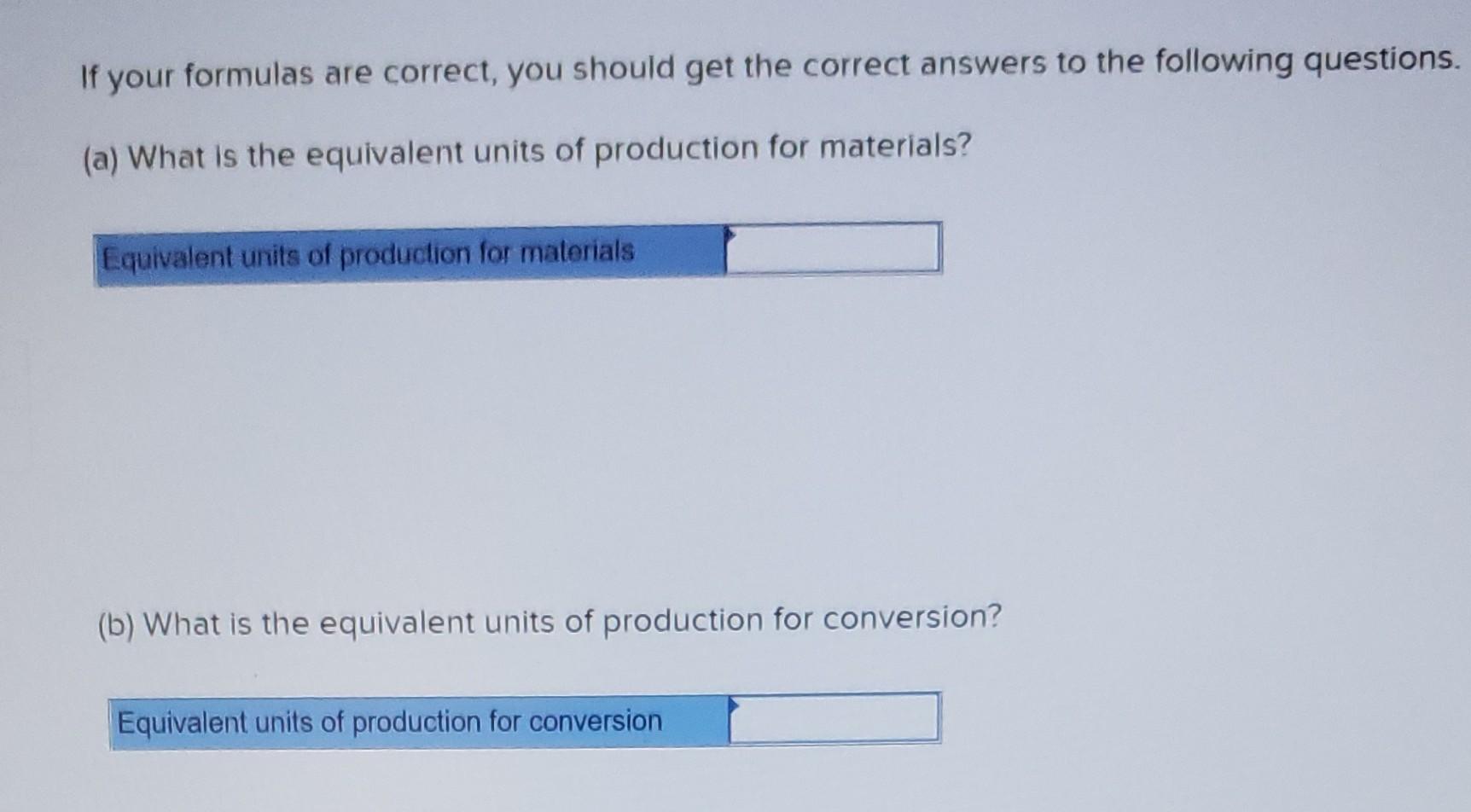 Conversion cost $ 590,712 $ 1,462,514 16 Units in process 17 15