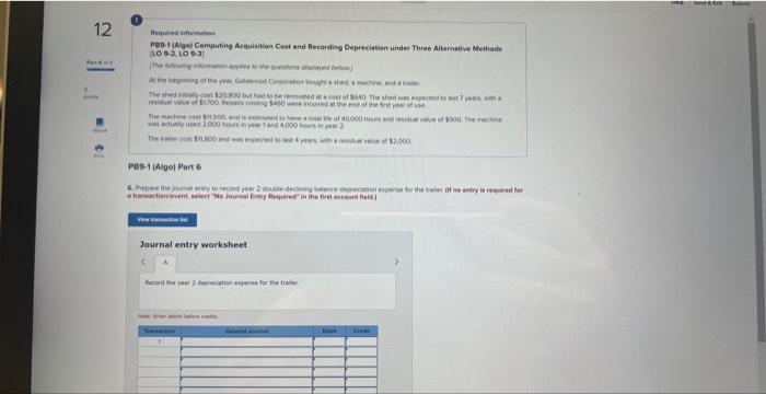 The shed was expected to let 7 years, with residual value of