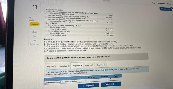 points Pounds completed and transferred out Pounds in process, May 31; materials