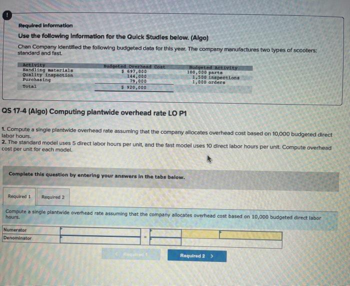  Required information Use the following Information for the Quick Studles below.
