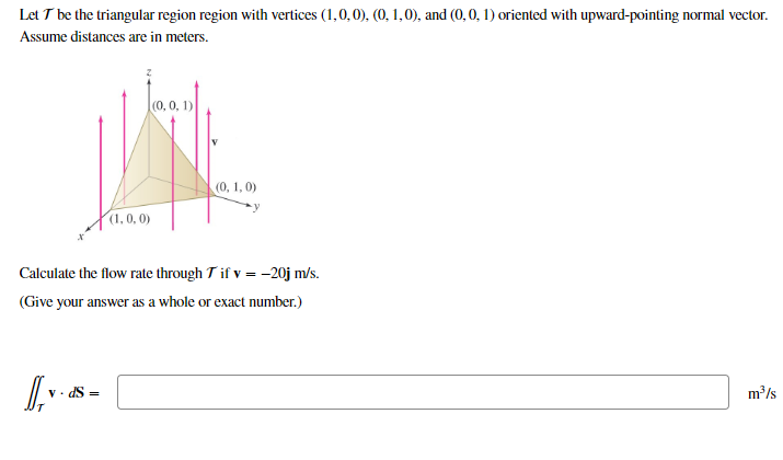 Please help!! Let 7 be the triangular region region with vertices