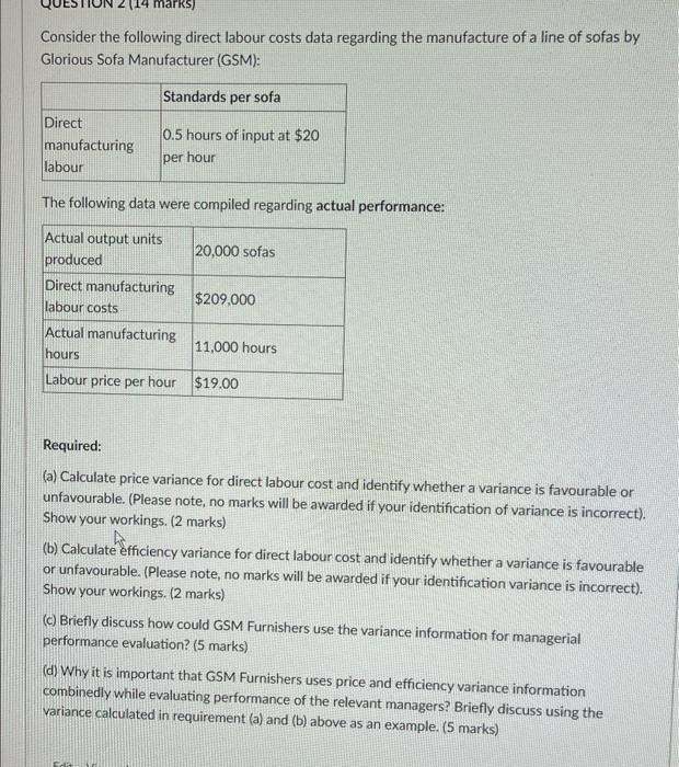  marks) Consider the following direct labour costs data regarding the manufacture