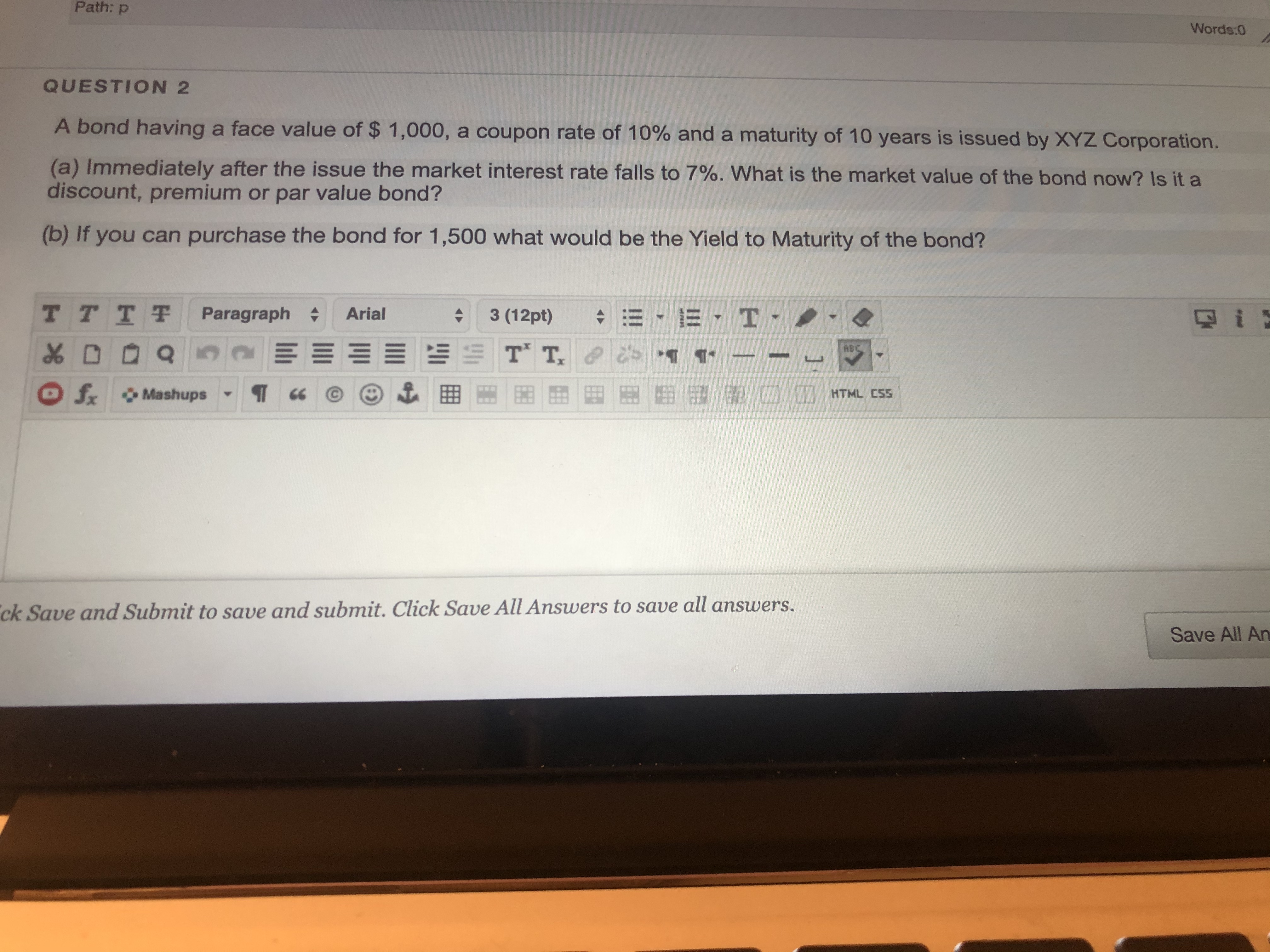  Hugugv ugfc Path: p Words:0 QUESTION 2 A bond having a