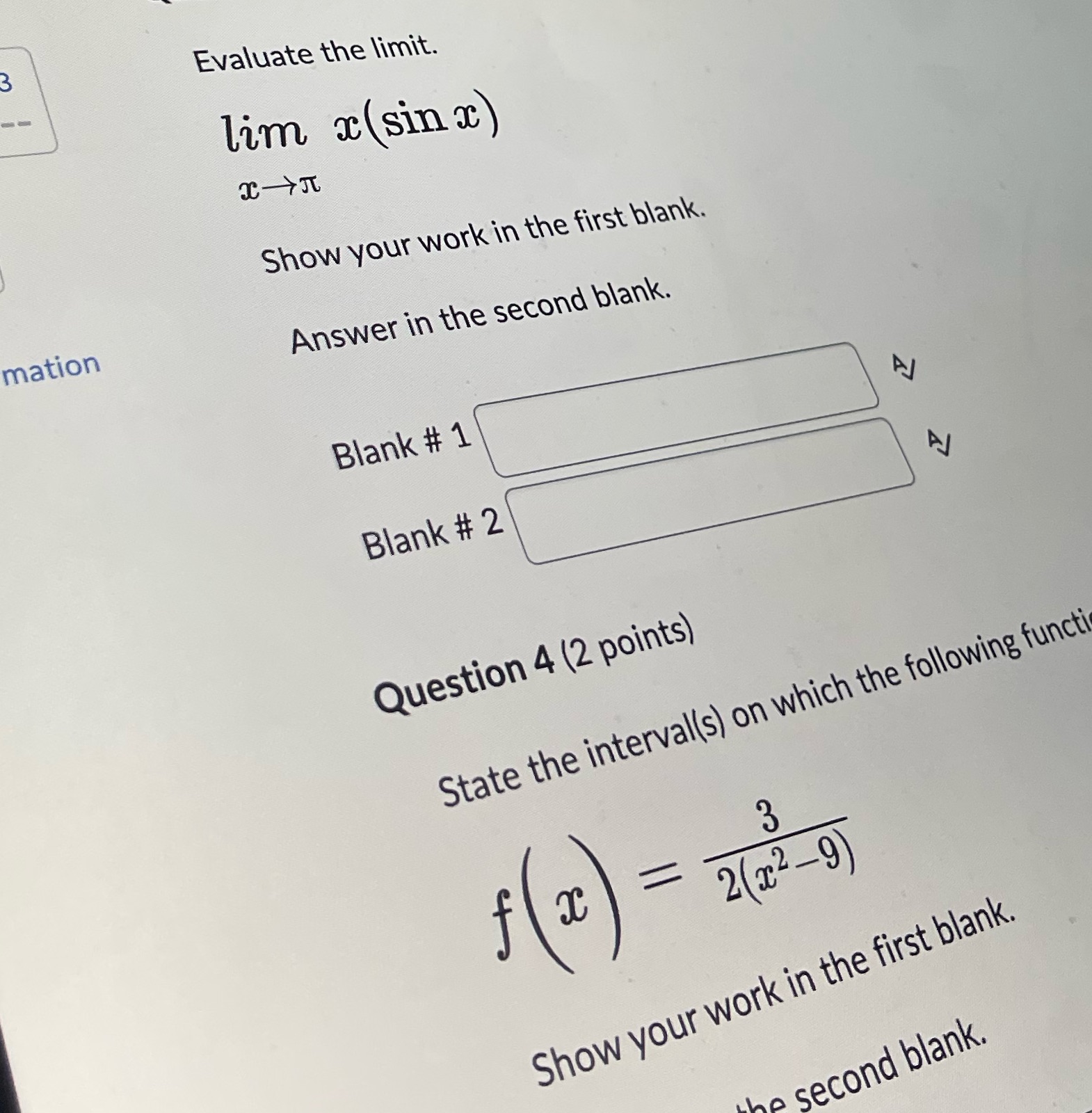 Evaluate the limit. lim x(sin ac) Show your work in the