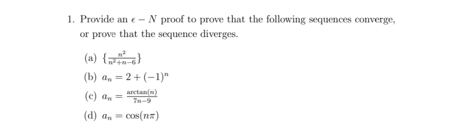 prove that the following sequences converge, or prove that the sequence diverges.