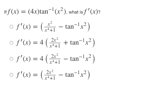 + tan -1,2 of' (x ) = 4 2x2 - tan 1
