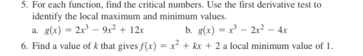 derivative test to identify the local maximum and minimum values. a. g(x)