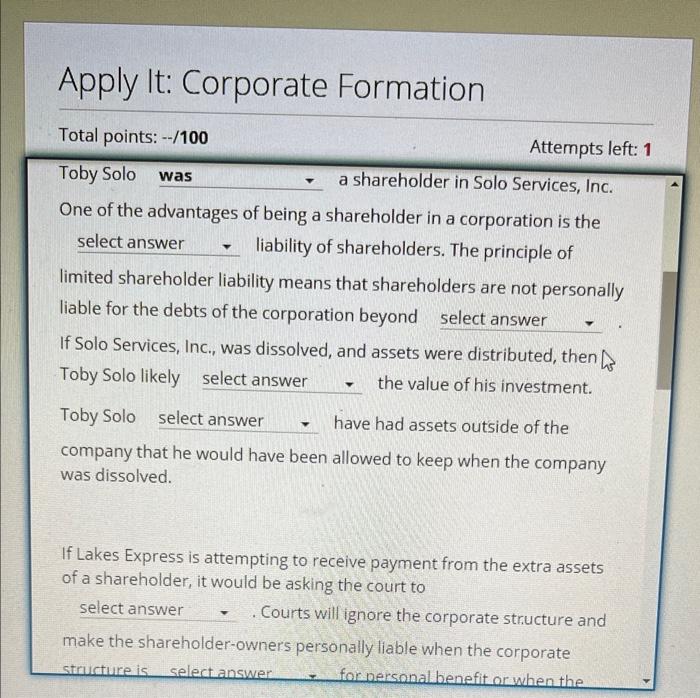 Apply It: Corporate Formation Total points: --/100 Attempts left: 1 Toby