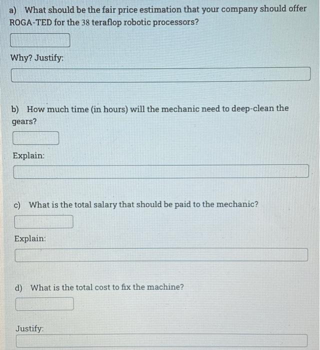 To fix the machine, 5 robotic processors of the brand DURIO with