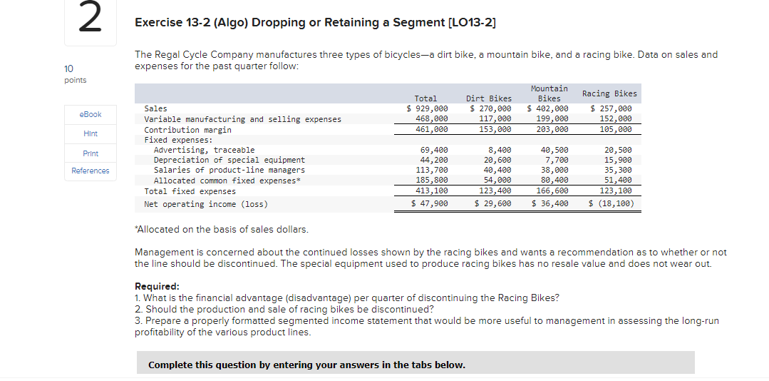  2 10 points Exercise 13-2 (Algo) Dropping or Retaining a Segment