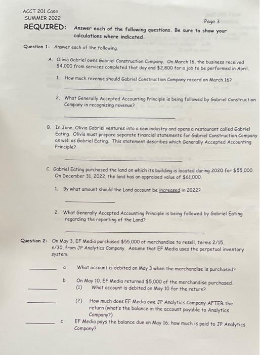 ACCT 201 Case SUMMER 2022 Page 3 REQUIRED: Answer each of