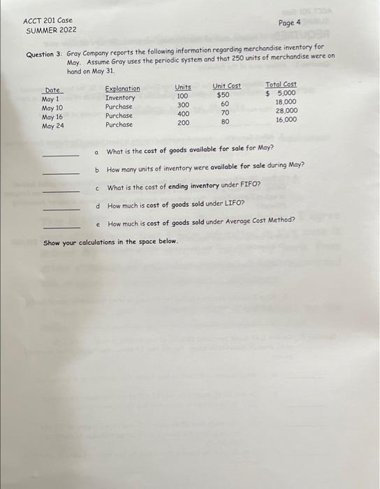 the following questions. Be sure to show your calculations where indicated. Question