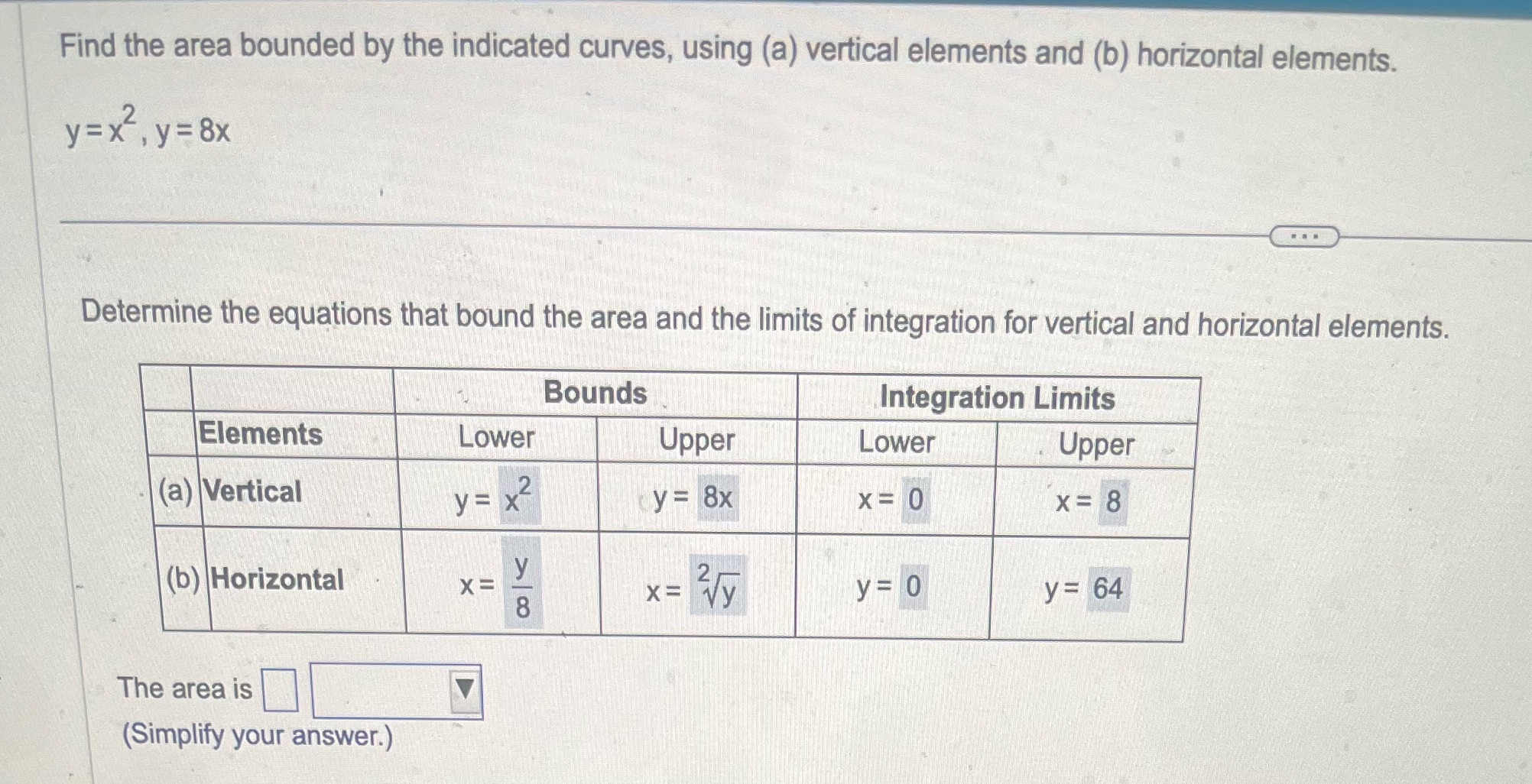 elements and (b) horizontal elements. y= x , y= 8x Determine the