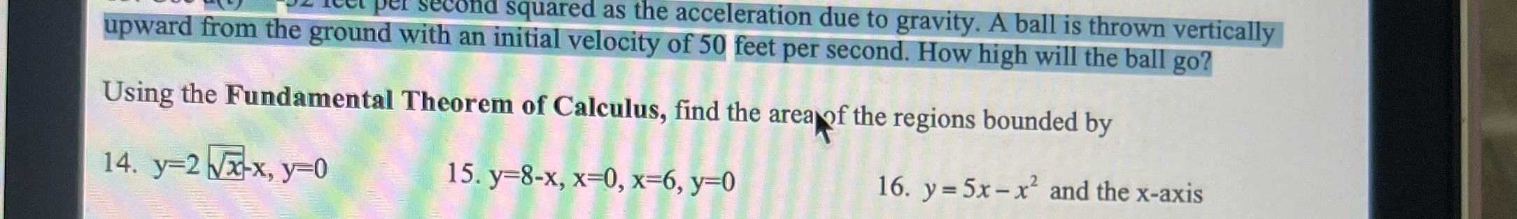 thrown vertically upward from the ground with an initial velocity of 50