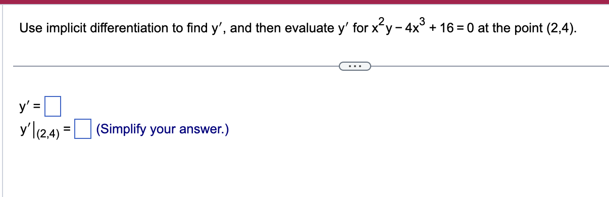 - 4x3 + 16 = 0 at the point (2,4).