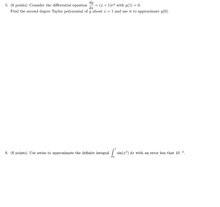 with y(l) = O. Find the second degree Taylor polynomial of y