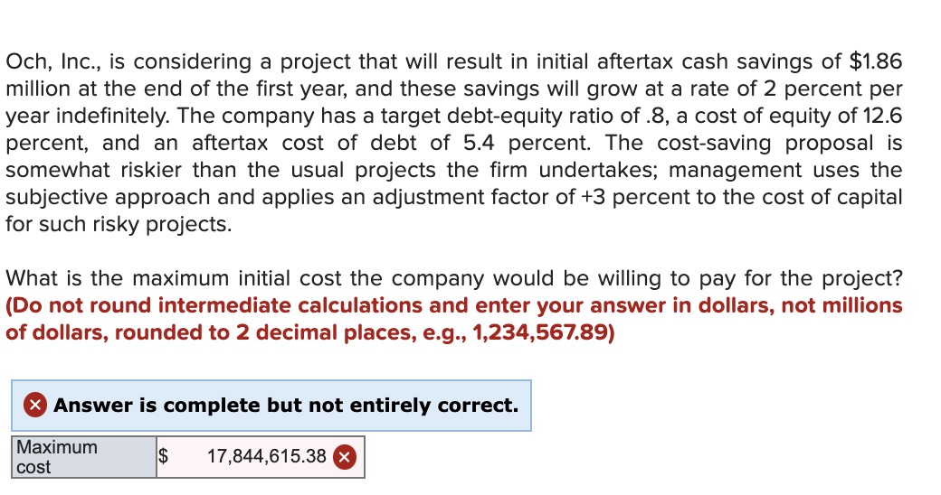  What is the maximum initial cost? Och, Inc., is considering a