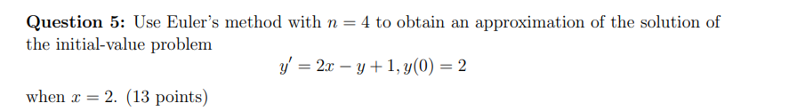 y(} = 1 Question 4: The population of a certain community is