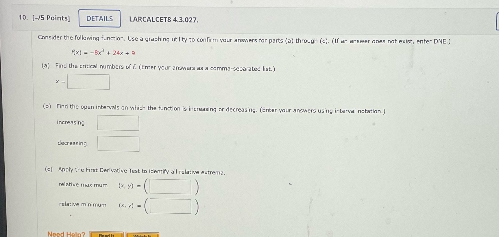 steps that would be appreciate 10. [-/5 Points] DETAILS LARCALCET8 4.3.027. Consider