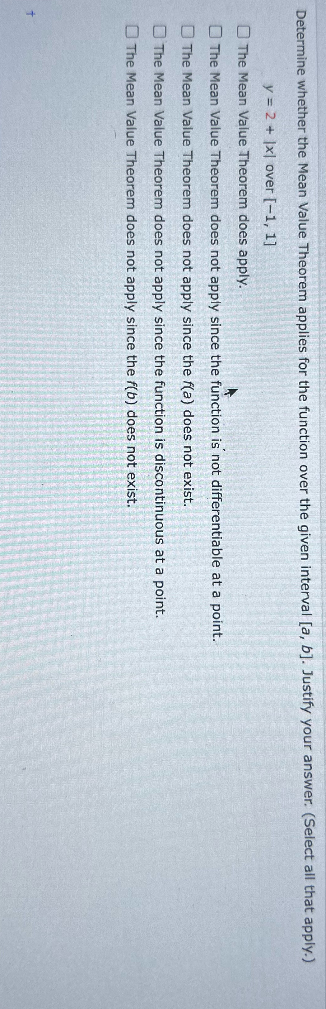  Determine whether the Mean Value Theorem applies for the function over