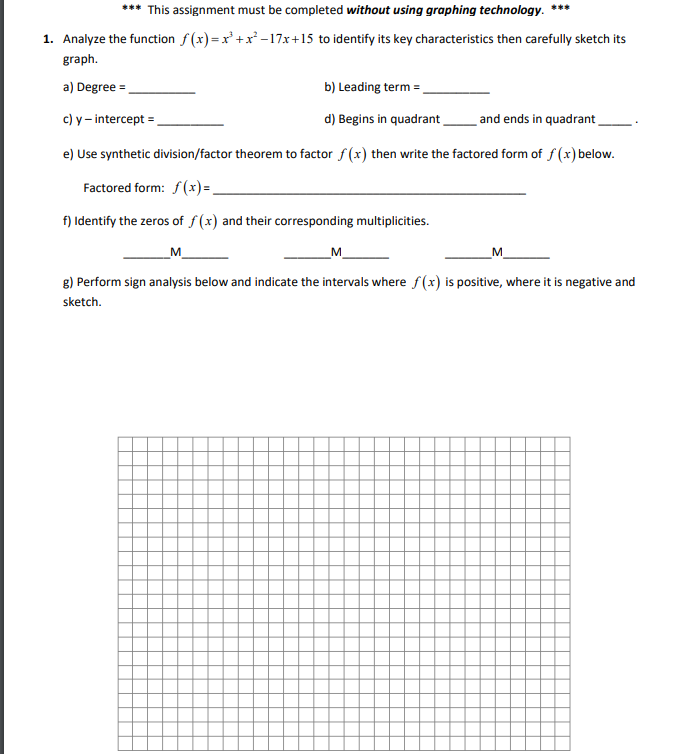  **This assignment must be completed without using graphing technology. *** 1.