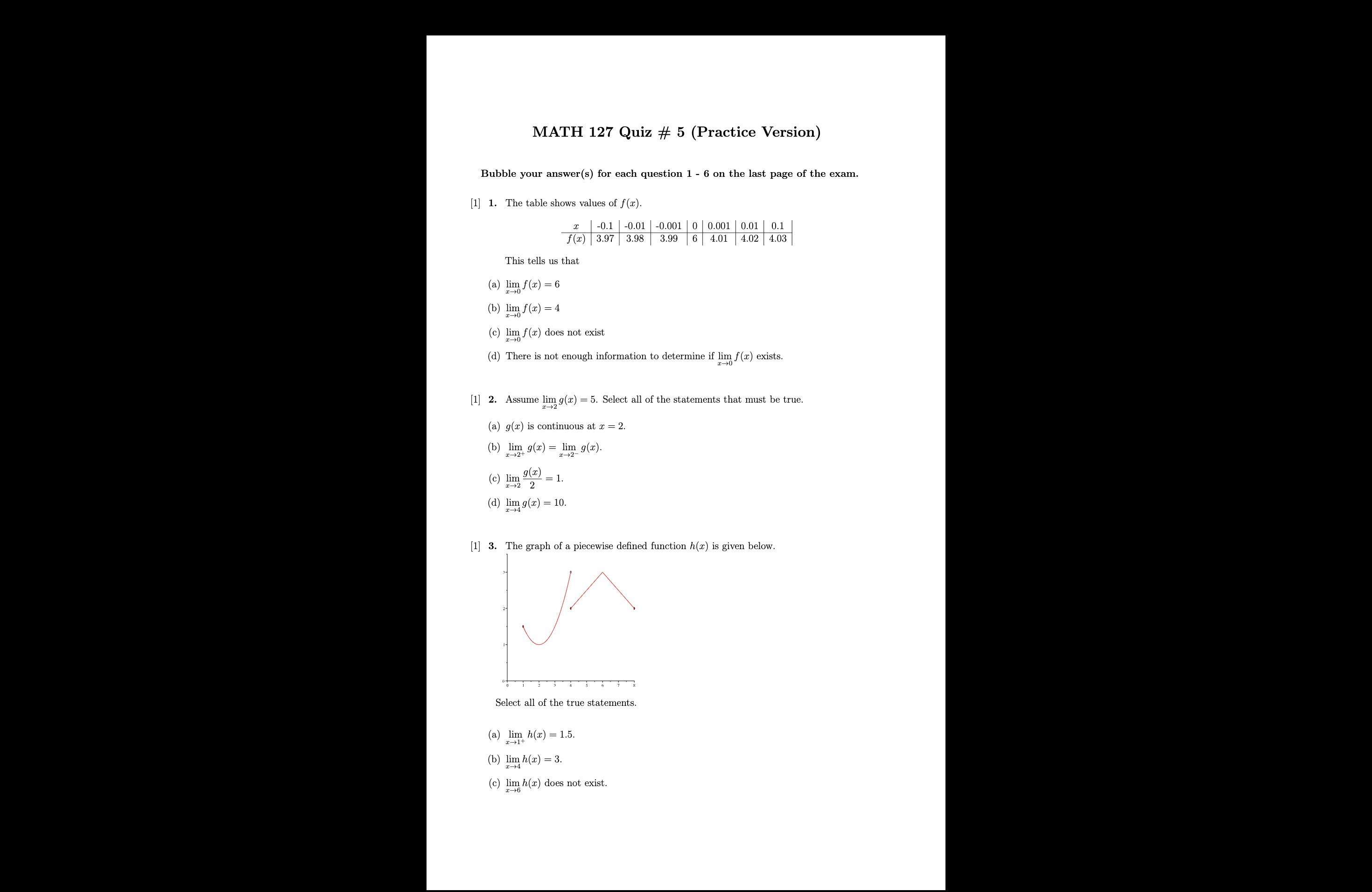  MATH 127 Quiz # 5 (Practice Version) Bubble your answer(s) for