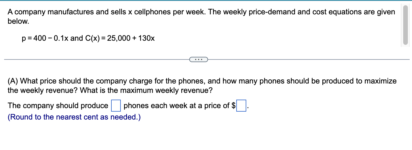 maximum weekly revenue? The company should produce D phones each week at