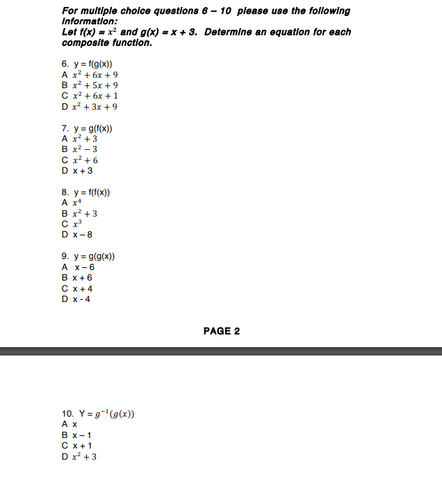 Information: Let f(x) = x2 and g(x) = x + 3. Determine