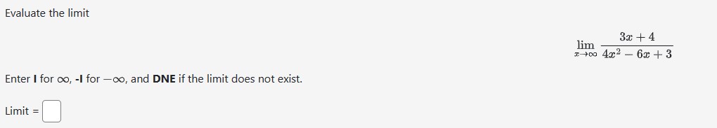 or -infinity for -co.]Evaluate the limit 1 +4x lim 2 900 3