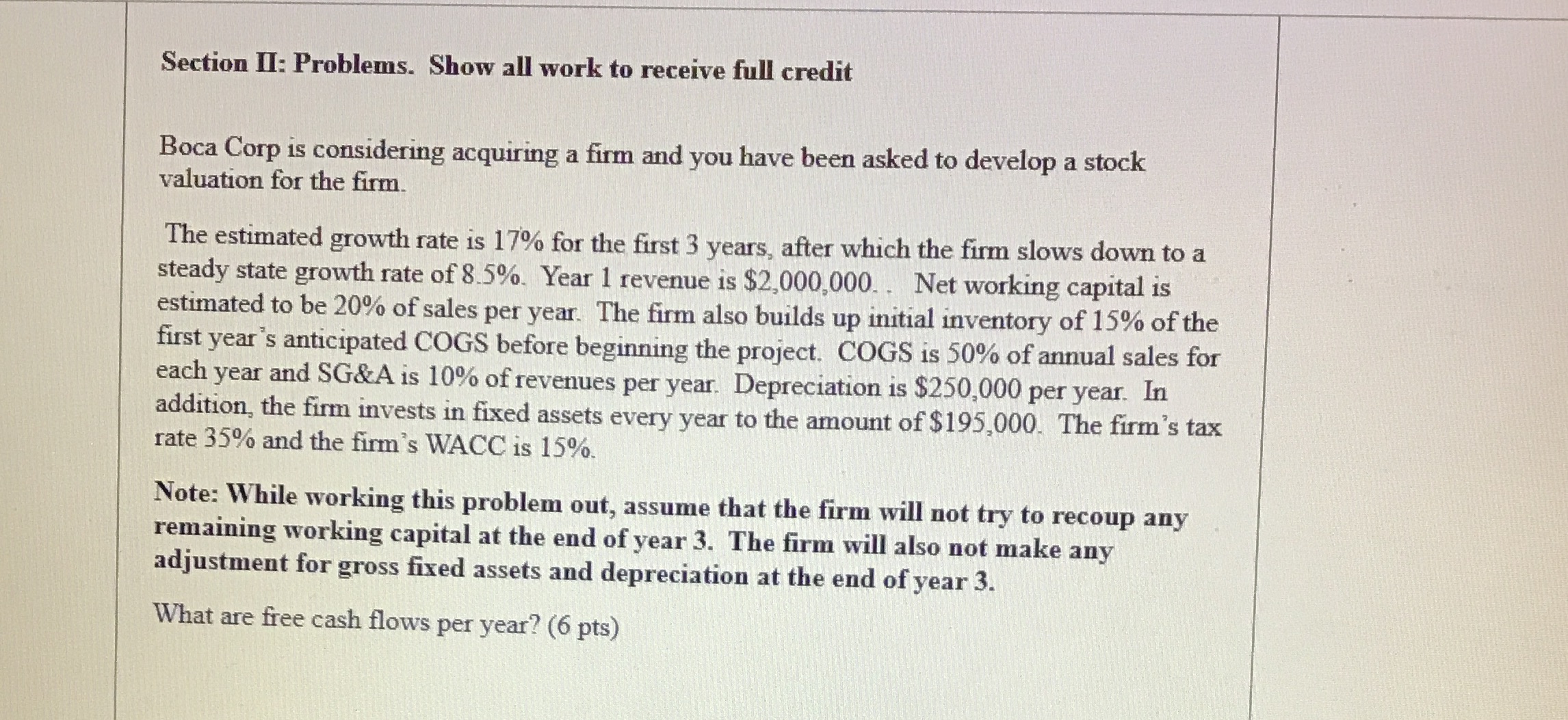 Corp is considering acquiring a firm and you have been asked to