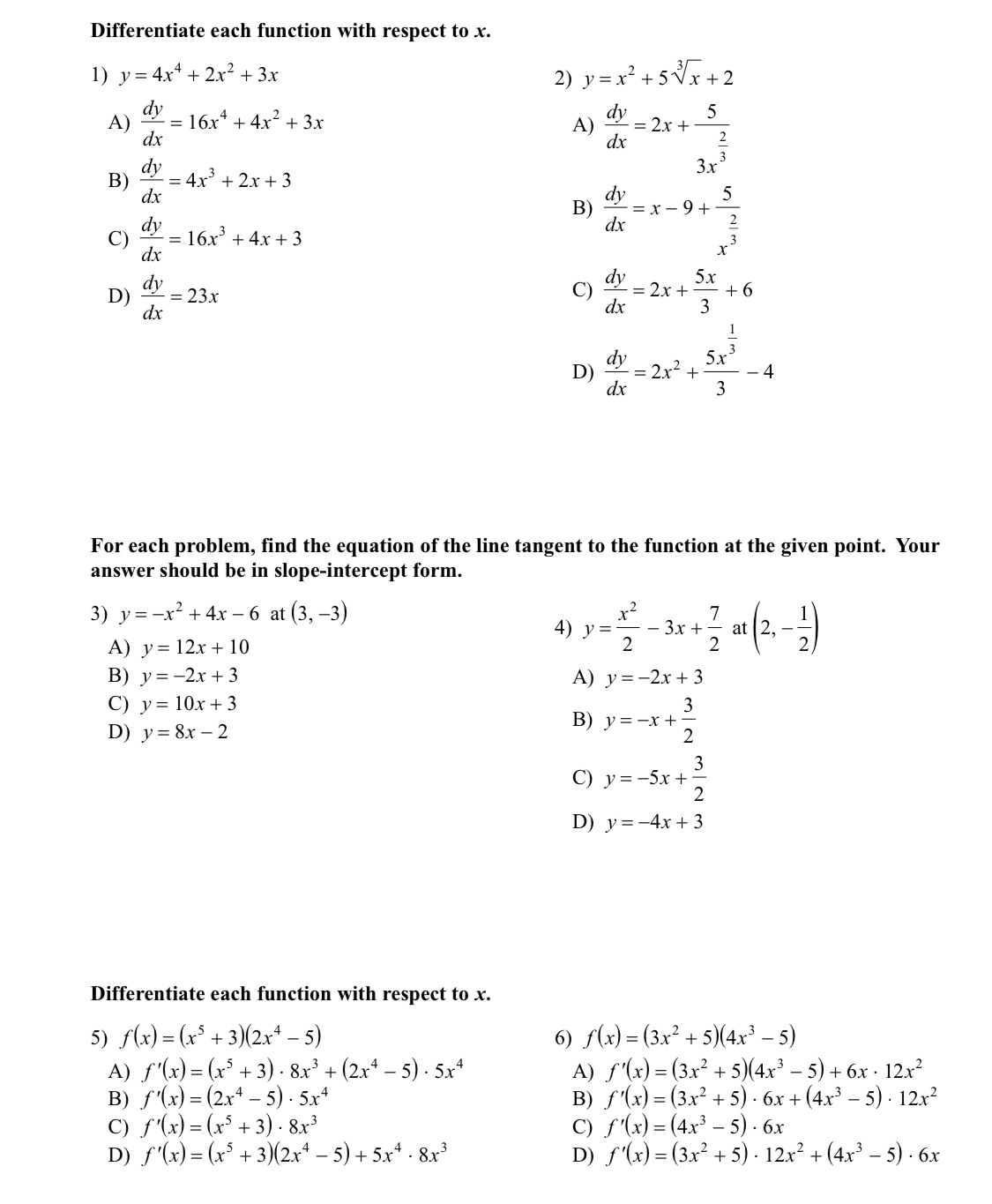  please solve and show work Differentiate each function with respect to