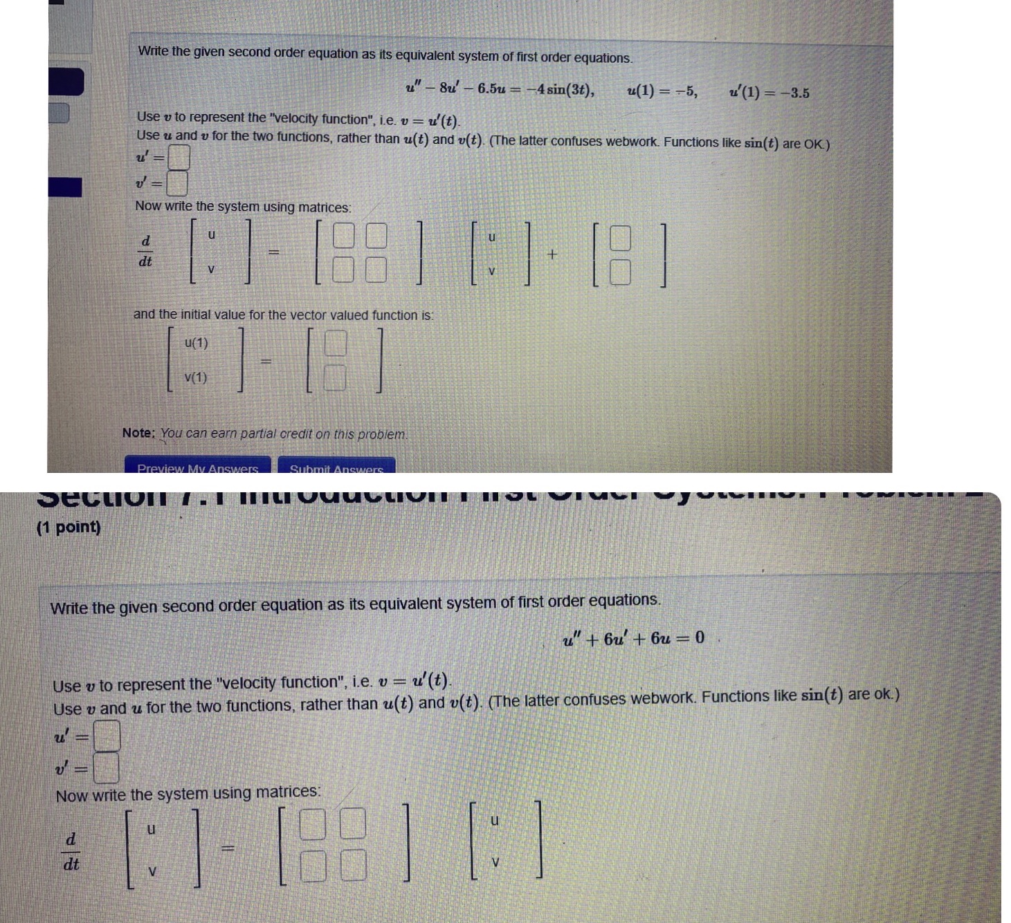  Please need an answer asap Write the given second order equation