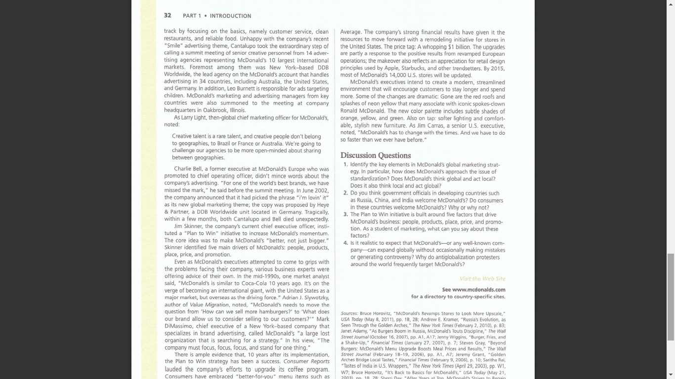 of standardization? 2. Do you think McDonald's thinks globally, but acts local?