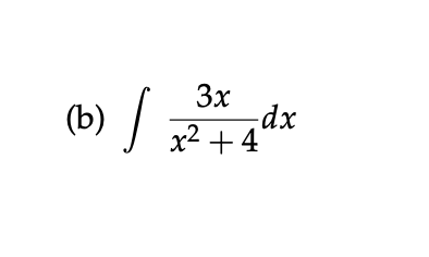 using the substitution u = x33x (b X 2 + 4 dx