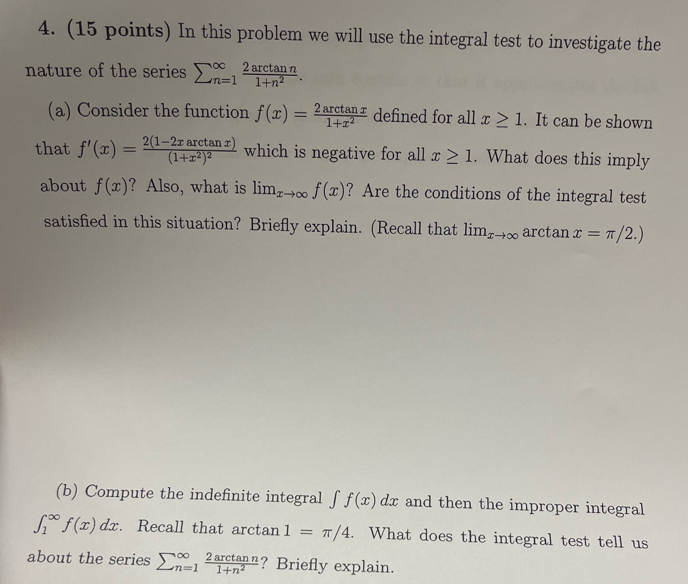 test to investigate the 10 2 arctann nature of the series Lin=1