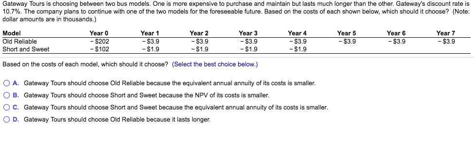 models. One is more expensive to purchase and maintain but lasts much