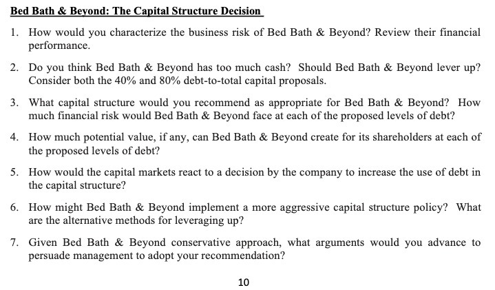  Bed Bath ond: The Ca ital Structure Decision 1. How would