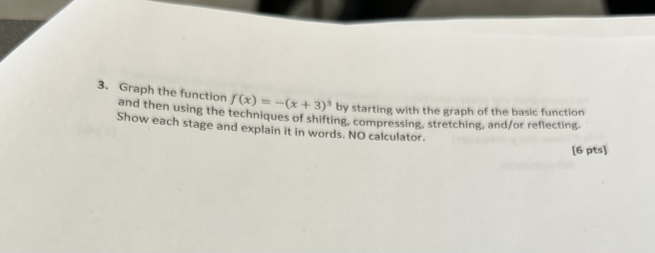 of the basic function and then using the techniques of shifting, compressing,