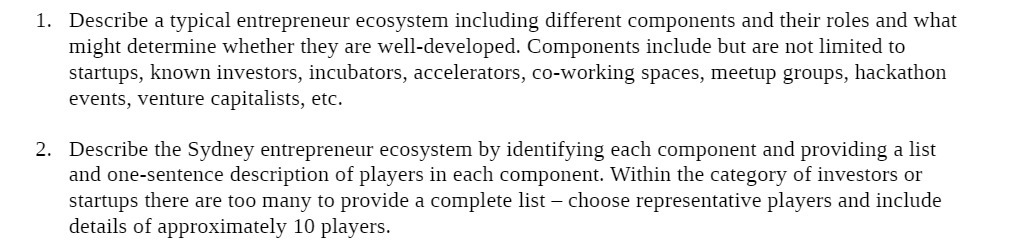 Describe a typical entrepreneur ecosystem including different components and their roles
