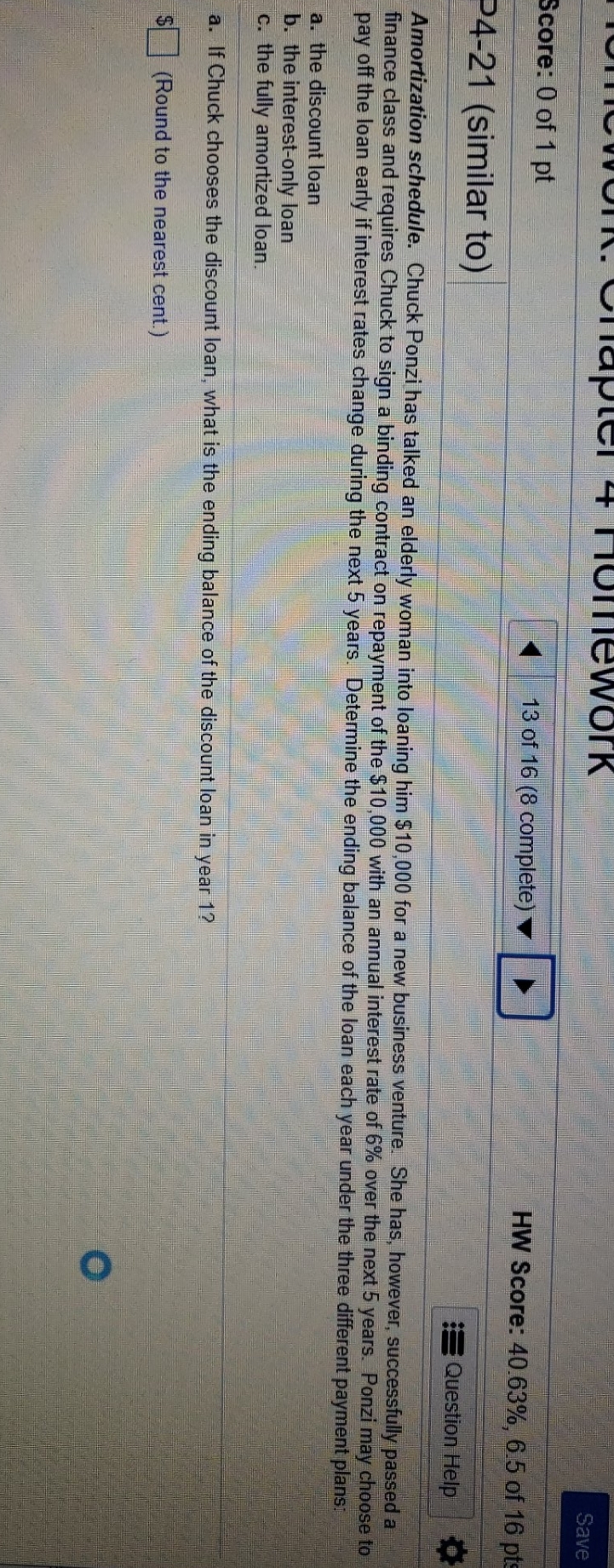  please help me solve this + nomework Save Score: 0 of