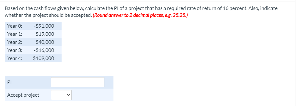 calculate the PI of a project that has a required rate of