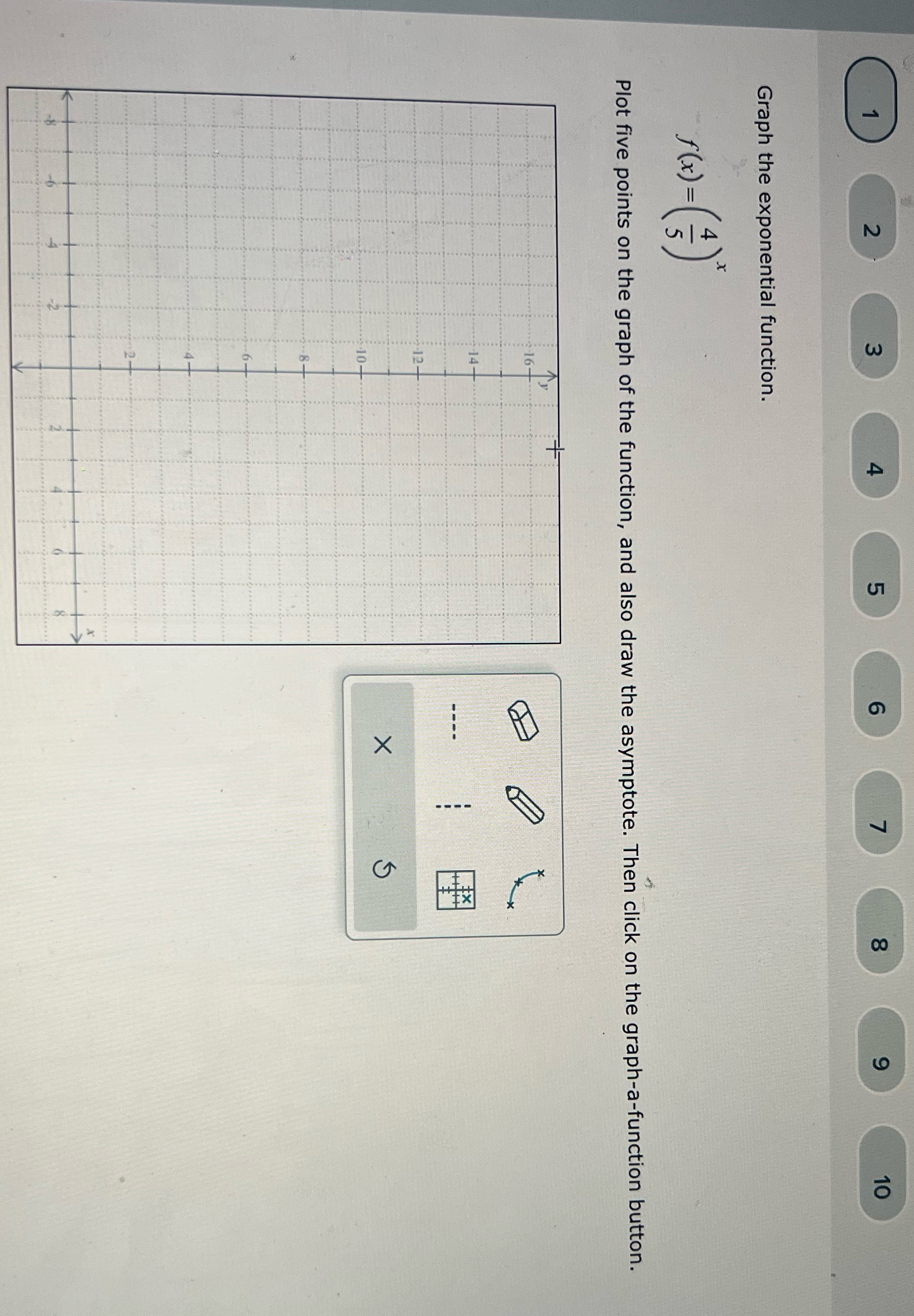  D )= ( * ) f N Graph the exponential function.