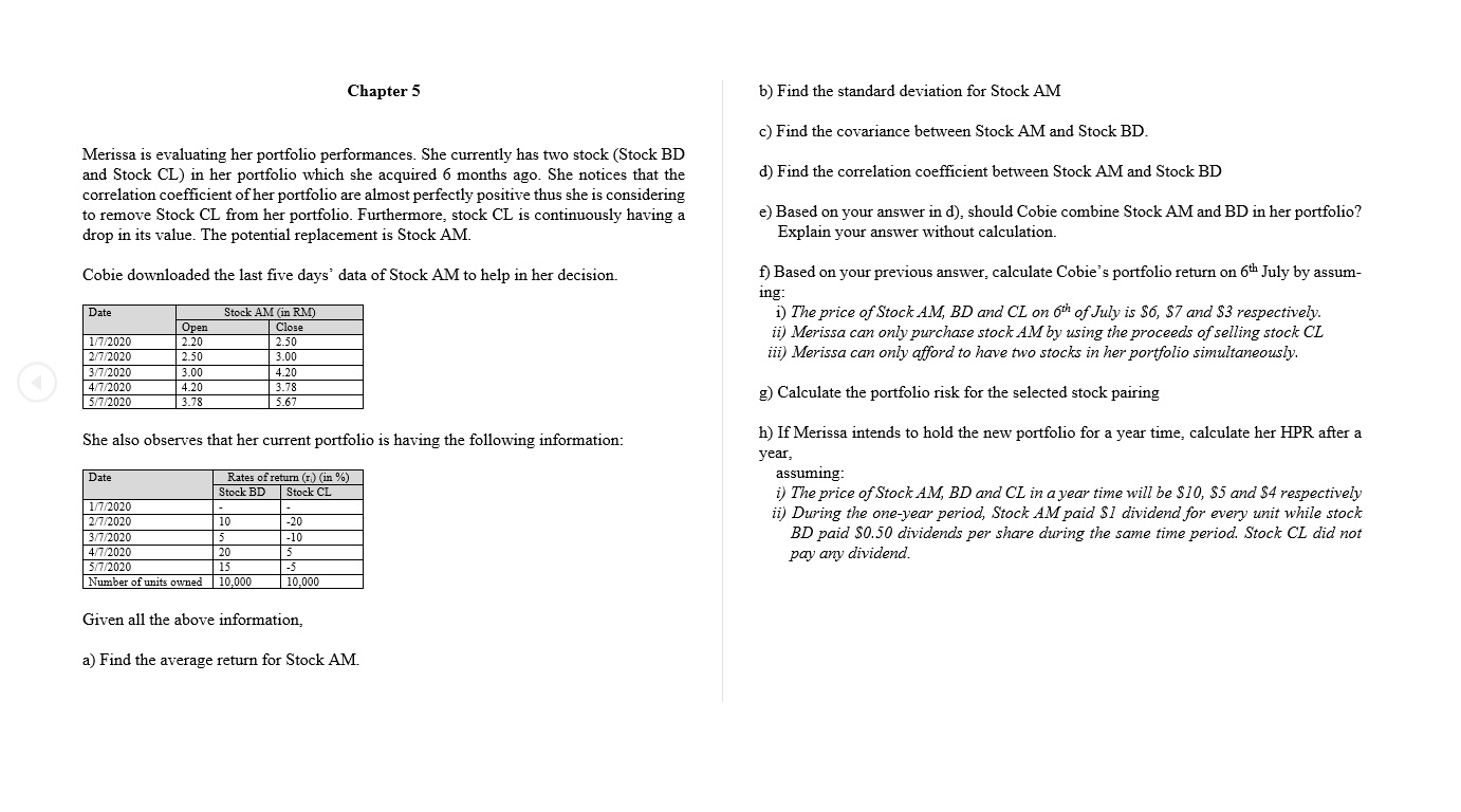 Find the covariance between Stock AM and Stock BD. Merissa is evaluating