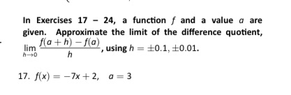 a are given. Approximate the limit of the difference quotient, lim f(ath)
