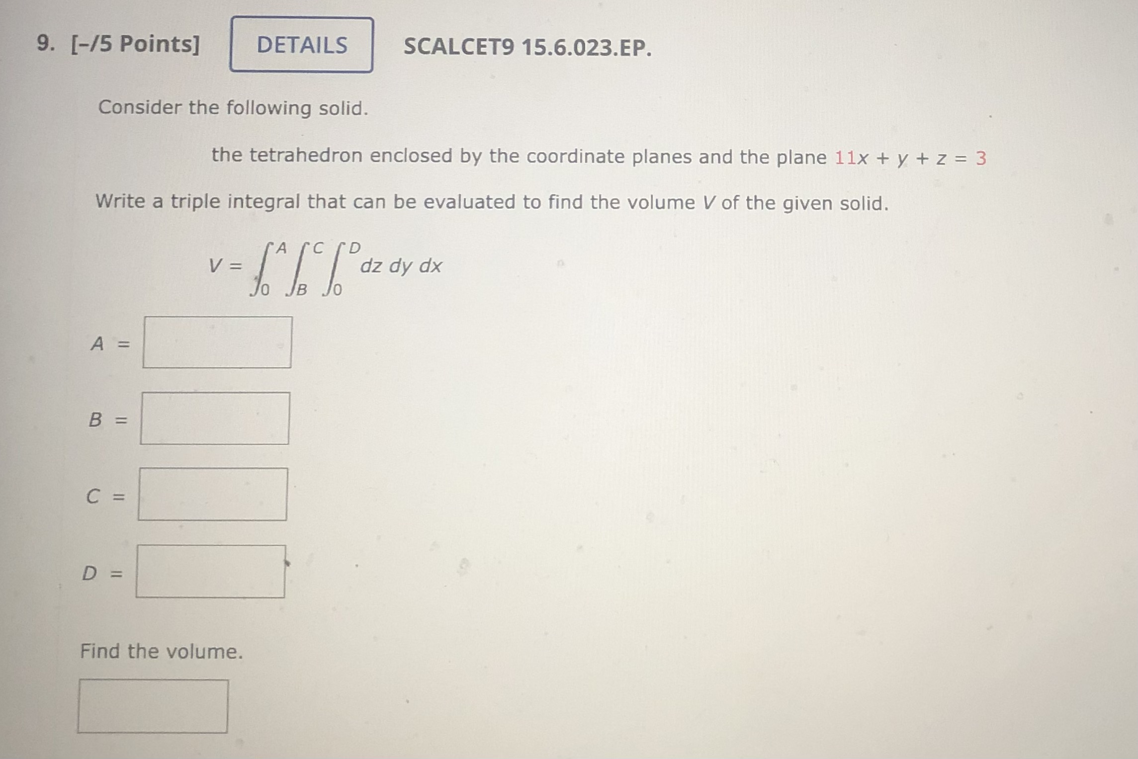 Express the triple integral JJ JE f(x, y, z) dV as an