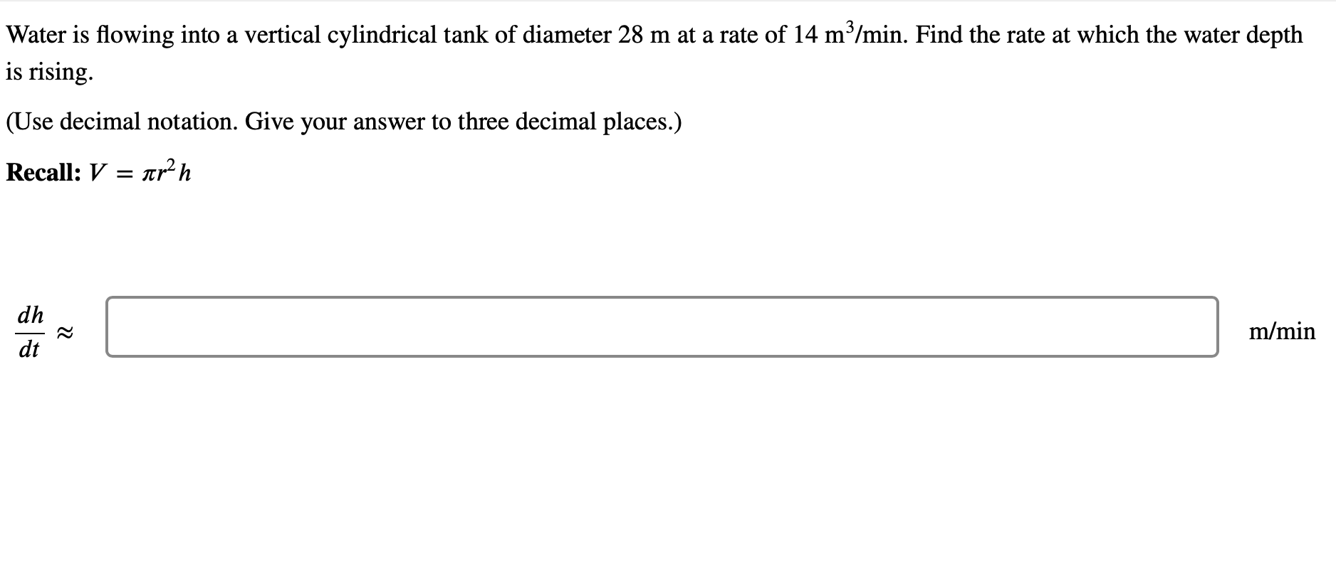 ft? Round to three decimal places. Recall: V = gar? > Consider