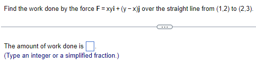(y - x)j over the straight line from (1,2) to (2,3). The