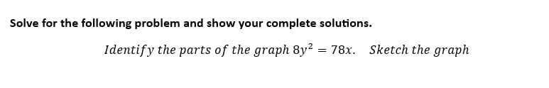 Solve the following problem and show your complete solution for better