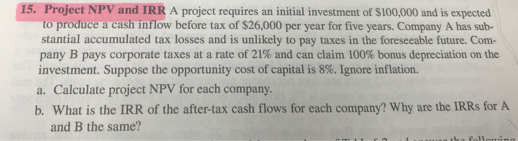of $100,000 and is expected to produce a cash inflow before tax