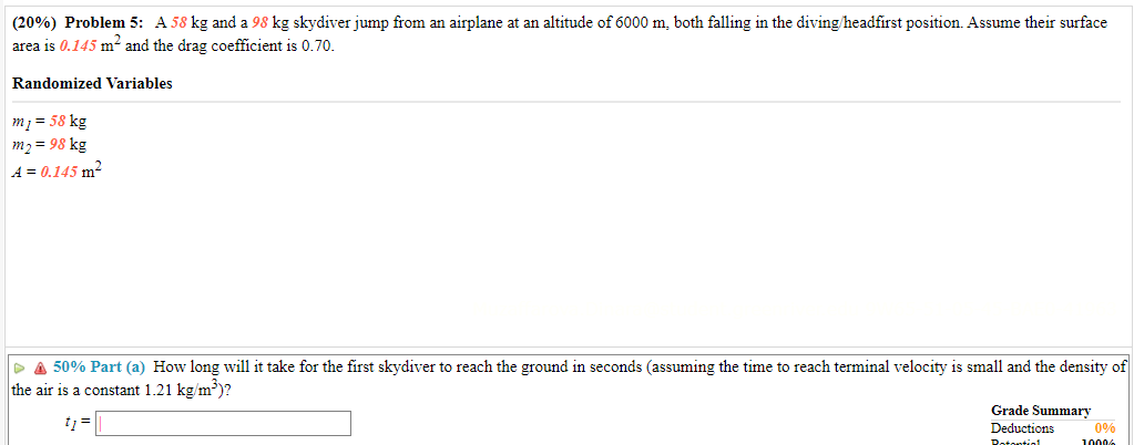 the slope is the positive direction) under the following road conditions. Assume